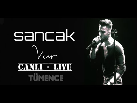 Sancak - Vur | Canlı/Live | Tümence Programı