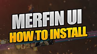 MerfinUI - How to Install (Cataclysm Classic, MoP)