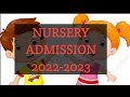 NURSERY ADMISSION IN DELHI 2022-2023