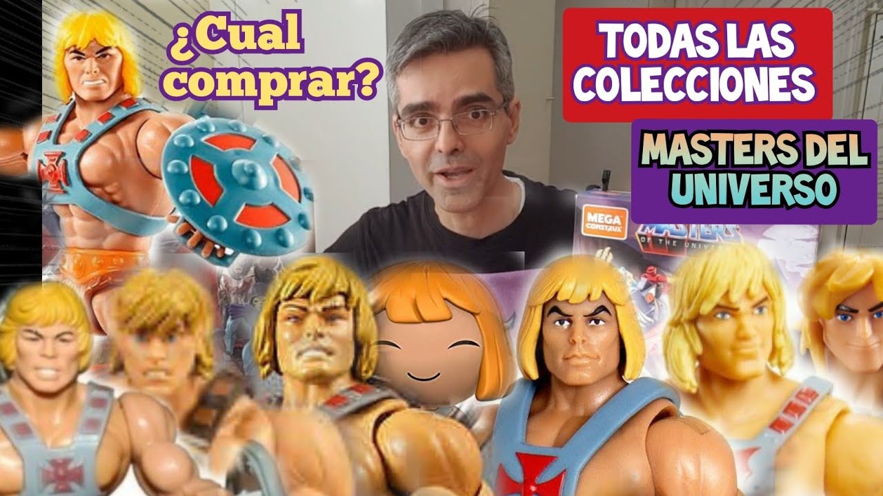 TODAS LAS COLECCIONES de MASTERS del UNIVERSO. ¿Cuál comprar?