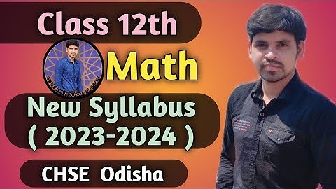 Class 12 Math New Syllabus 2023-2024 ||Chse Math plus two 2nd year New Syllabus ||