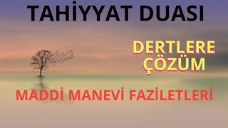 Ettehi̇yyatü (Tahi̇yyat) Duasi (Okuduğunda Maddi Ve Manevi Bereketler Gelecek) Resimi