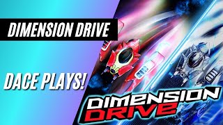 Dace Plays! Dimension Drive (Switch)