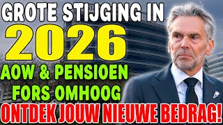 Grote Stijging In 2026 Aow En Pensioenen Gaan Fors Omhoog Ontdek Jouw Nieuwe Bedrag