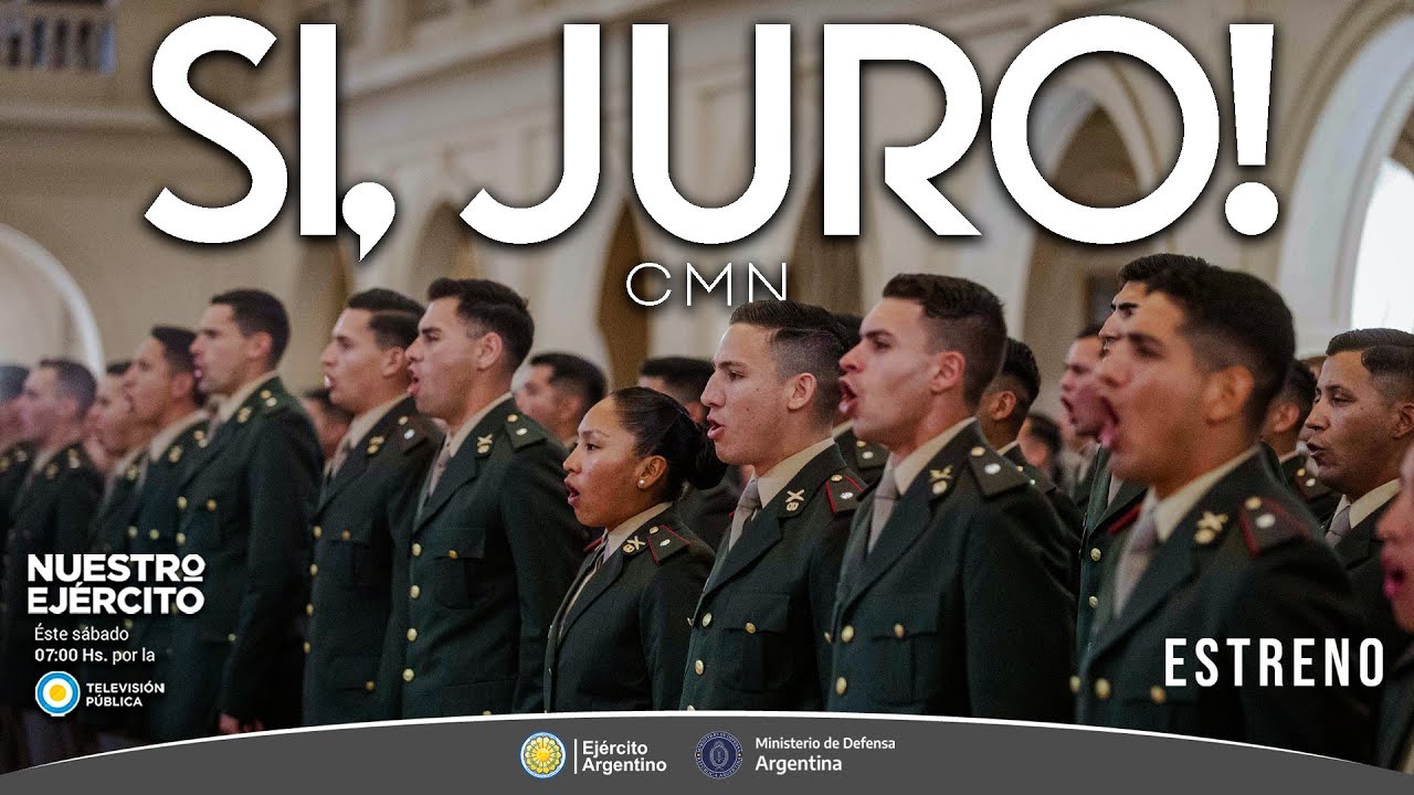 Programa Nuestro Ejército - SÍ JURO! CMN