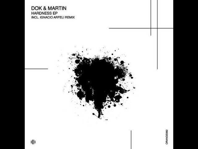 Dok & Martin - Hardness (Original Mix) adlı videoyu YouTube'da izle Dok & Martin - Hardness (Original Mix) adlı videoyu YouTube'da izle