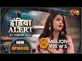 India Alert || New Episode 225 || Khoobsurat Begam ( खूबसूरत बेगम ) || इंडिया अलर्ट Dangal TV