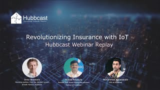 Revolutionizing Insurance with IoT | Hubbcast Webinar Replay