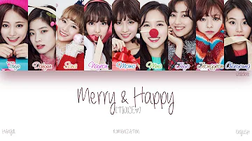 [HAN|ROM|ENG] TWICE (트와이스) - Merry & Happy (Color Coded Lyrics)