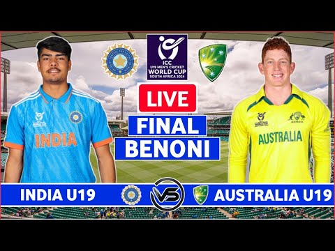 India U19 vs Australia U19 Final Live Scores | IND U19 vs AUS U19 Final Live Scores &amp; Commentary