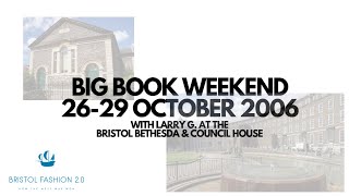 BF2.0_20061029-Big Book Weekend with Larry G. at the Council House AM Part 1