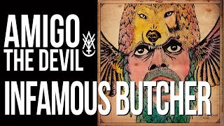 Amigo The Devil - Infamous Butcher chords