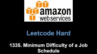 Leetcode 1335. Minimum Difficulty of a Job Schedule (multi-dimentional dp)