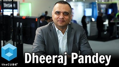 Dheeraj Pandey, Nutanix | Nutanix .NEXT 2017