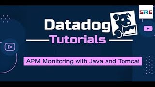 Datadog Tutorials APM Monitoring with Java and Tomcat