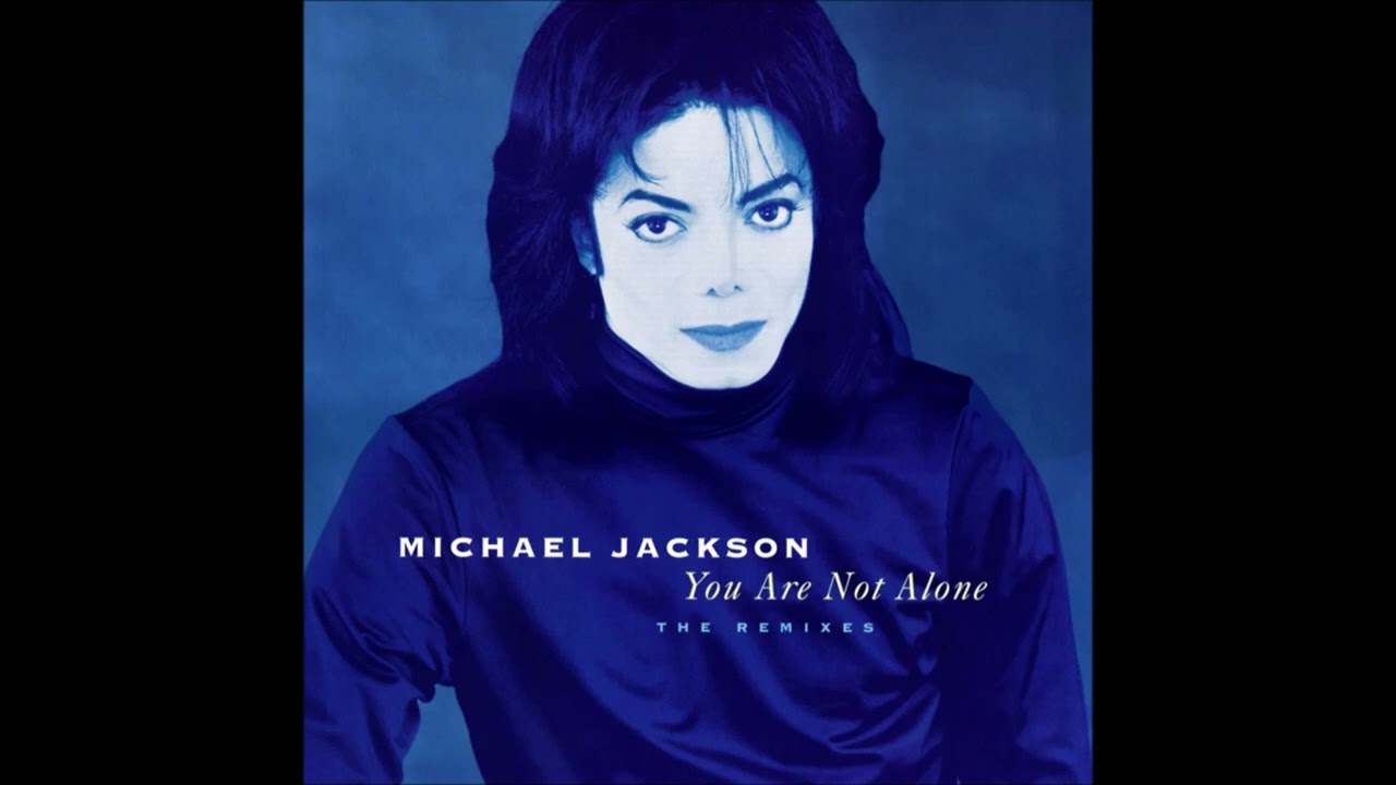 Michael Jackson- You Are Not Alone (Franctified Club Mix) - YouTube