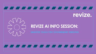 Revize AI Info Session: Smarter Tools for Government Websites