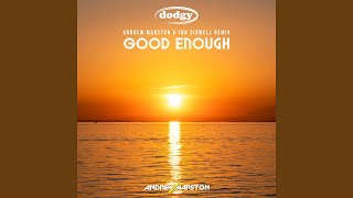 Good Enough (Extended Mix)