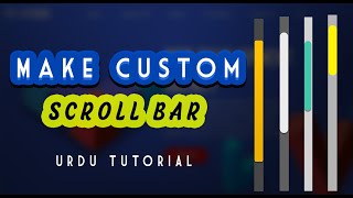 how to make your own custom  scroll bar for a website in CSS Tutorial in Hindi / Urdu.