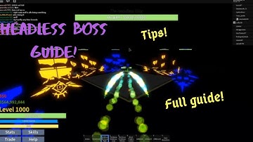 One piece open seas Headless Boss Guide!