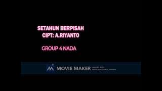 GROUP 4 NADA SETAHUN BERPISAH  CIPT A RIYANTO