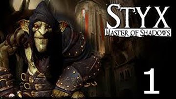 Styx Master of Shadows part 1 Gotta find ma dagger