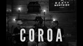 Coroa || SDM Feat Maaty Monteiro