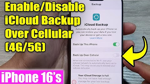 iPhone 16/16 Pro Max: How to Enable/Disable iCloud Backup Over Cellular (4G/5G)