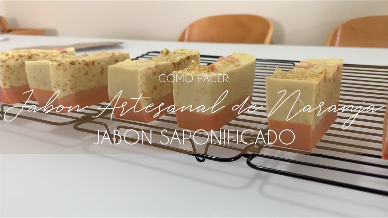 JABON SAPONIFICADO DE NARANJA : Como hacer Jabón en Frío