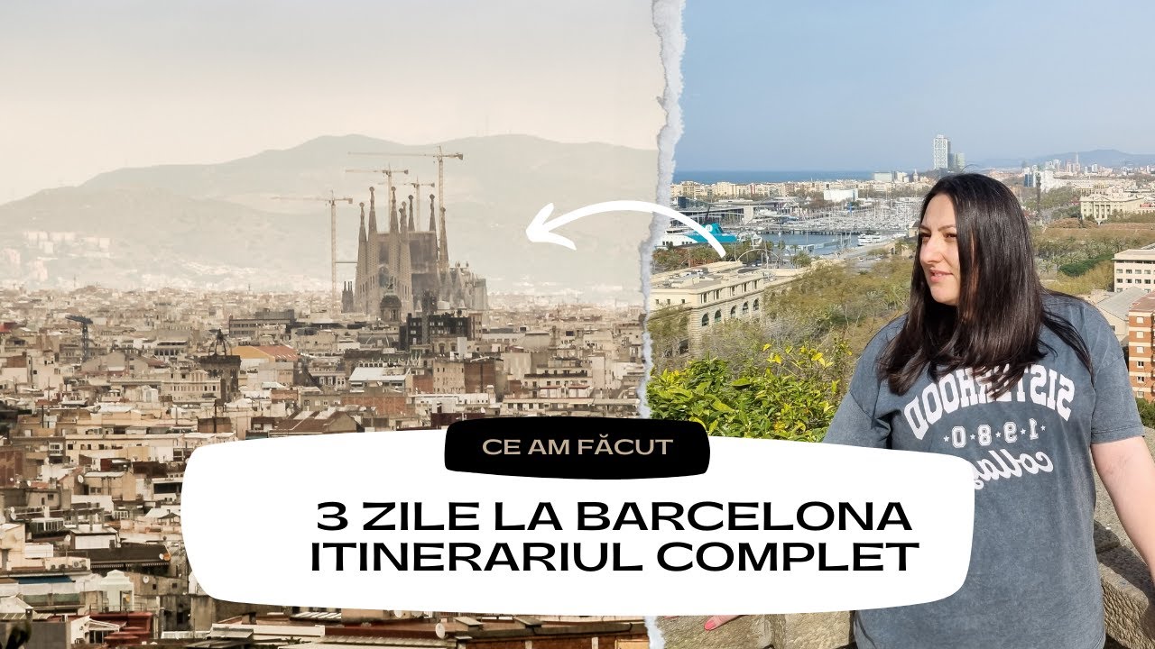 3 zile în Barcelona.Ce să nu ratezi în orașul lui Gaudi