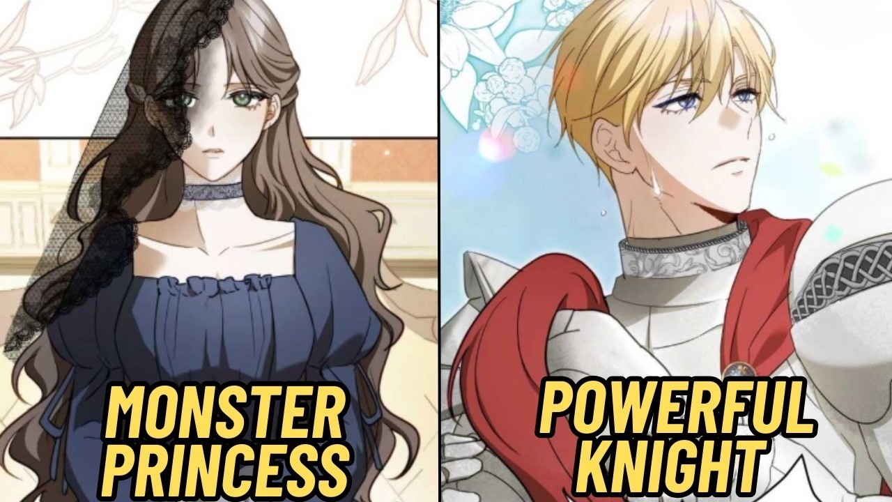 She Was Cast Aside As A Monster Princess, But Her Childhood Friend Knight Vows To Protect Her