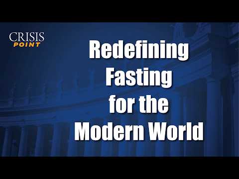 Redefining Fasting for the Modern World