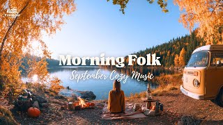 Peaceful September Mornings 🌞 Soothing Folk Guitar for Cozy Autumn Days