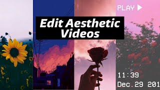 How to Edit Aesthetic Videos on your Phone | Aesthetic Video Editing Tutorial | Aesthetic Videos screenshot 4