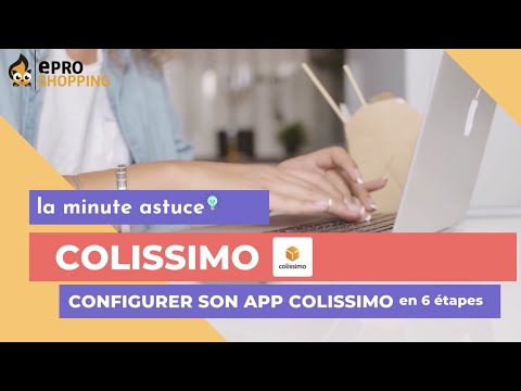 Minute astuce : Configurer son APP Colissimo en 6 étapes