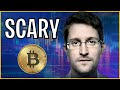 What Edward Snowden Just Said About Bitcoin And Why We Should All Pay Attention