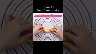 Candle foundant cake decoration #shorts