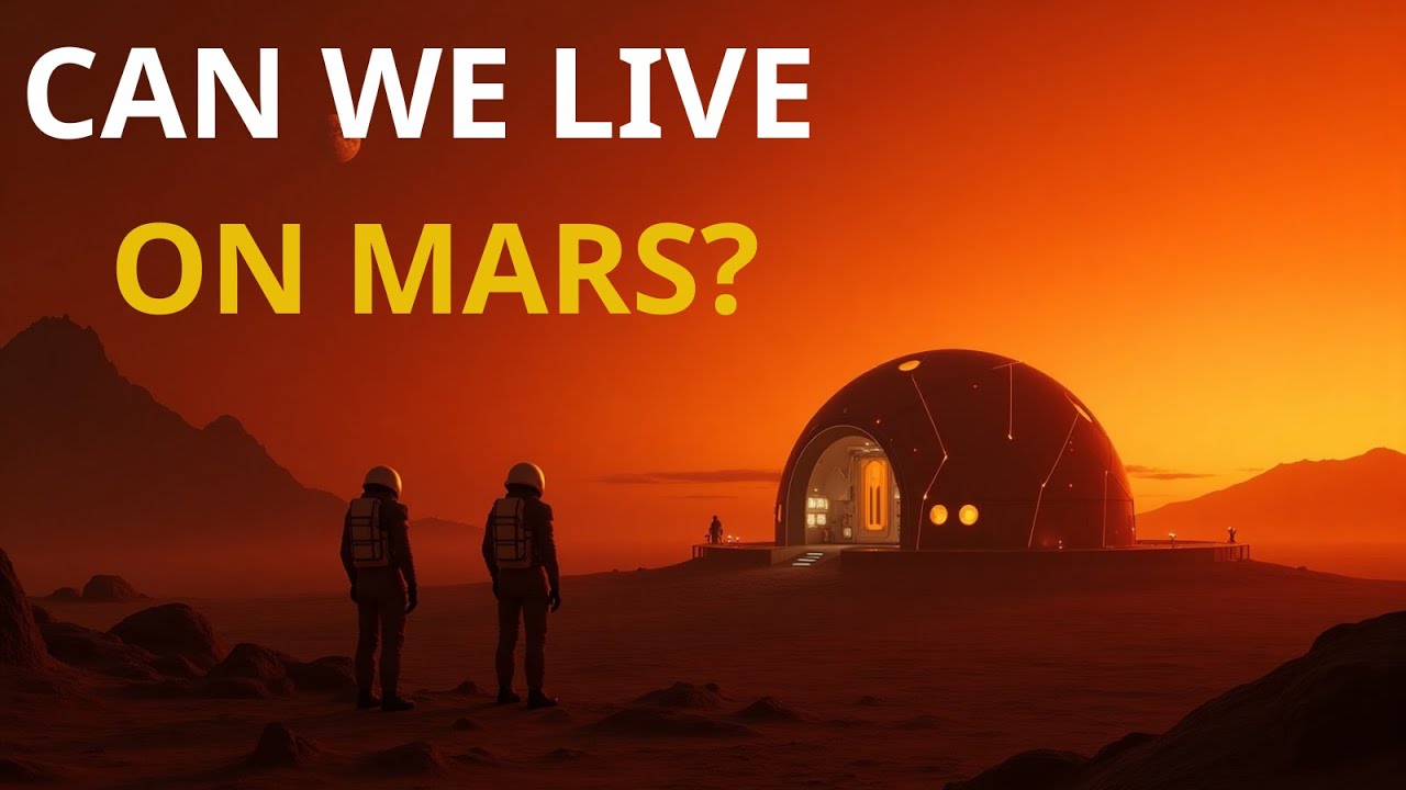 Live on Mars: The Real Plan to Build Human Settlements | COSMIC SPACE