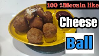 How to make  100 % McCain like cheese ball | McCain jaise Cheese ball kaise banaye