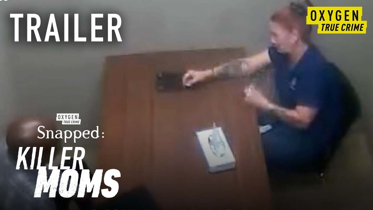 Snapped: Killer Moms - Oxygen