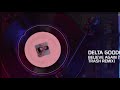 Delta Goodrem Believe Again Tommy Trash Remix mp3