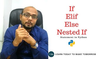 #20 Python Tutorial for Beginners | If Elif Else Nested If  Statement in Python