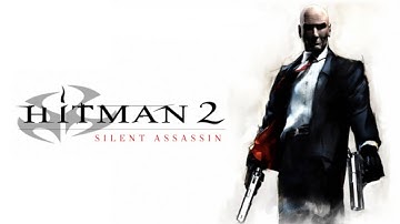 Hitman 2: Silent Assassin - Longplay | PS2