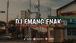 DJ EMANG ENAK X DASTER KUNING X AISYAH AKU PILIH - 𝐒𝐥𝐨𝐰𝐞𝐝 + 𝐑𝐞𝐯𝐞𝐫𝐛‼️