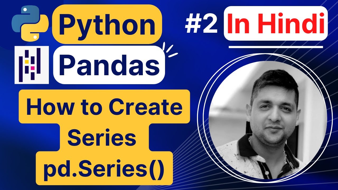 Python Pandas Series || Series() pd.Series() || Python Pandas Tutorial ...