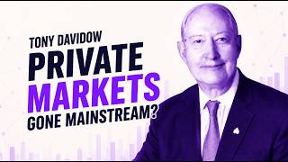 Ep 4 Private Markets Are Going Mainstream Here s How to Invest Smarter Tony Davidow