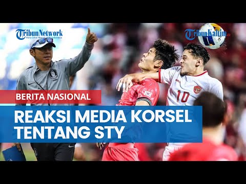 Reaksi Media Korsel Tentang STY Usai Indonesia Menang dari Korea Selatan, &#39;Pelatih yang Dirindukan&#39;