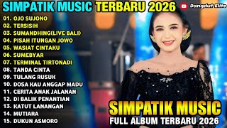 OJO SUJONO - TERSISIH - SUMANDHING - PISAH ITUNGAN JOWO - PUTRI ANJANI - SIMPATIK  2026
