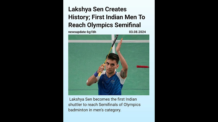 Lakshya Sen Creates History; First Indian Men To Reach Olympics Semifinal#Lakshya Sen#Olympics
