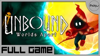 Unbound: Worlds Apart [PC] Full Gameplay Walkthrough (No Commentary)
